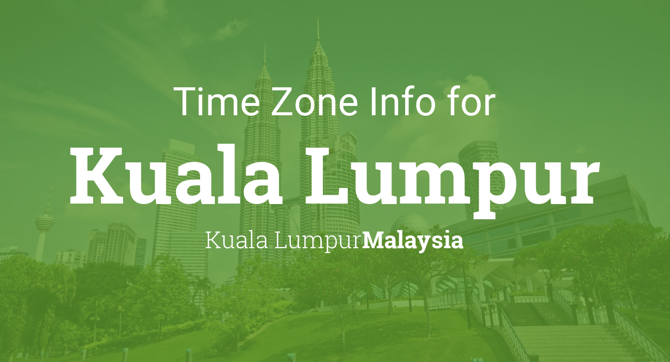 Sekarang kuala lumpur di waktu Kuala Lumpur